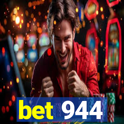 bet 944